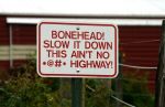 Sign along long driveway